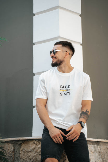 tricou clasic unisex fă ce "trebuie" simți alb